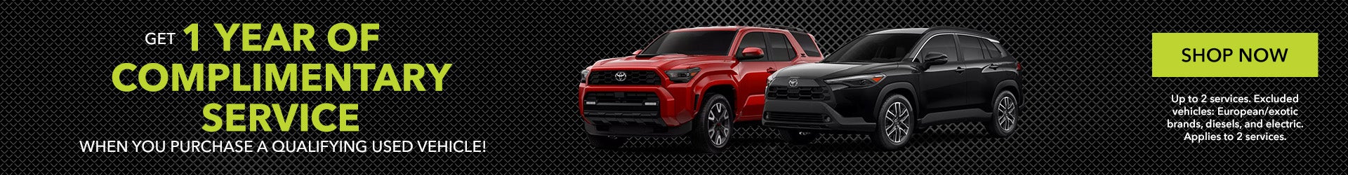 GET 1 YEAR OF COMPLIMENTARY SHOP NOW SERVICE