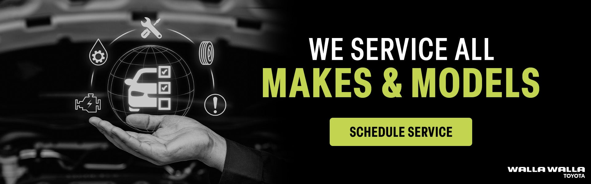 We service all makes and models!